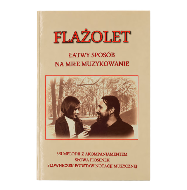 Książka „Flażolet – łatwy sposób na miłe muzykowanie”